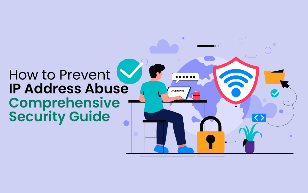 How to Prevent IP Address Abuse