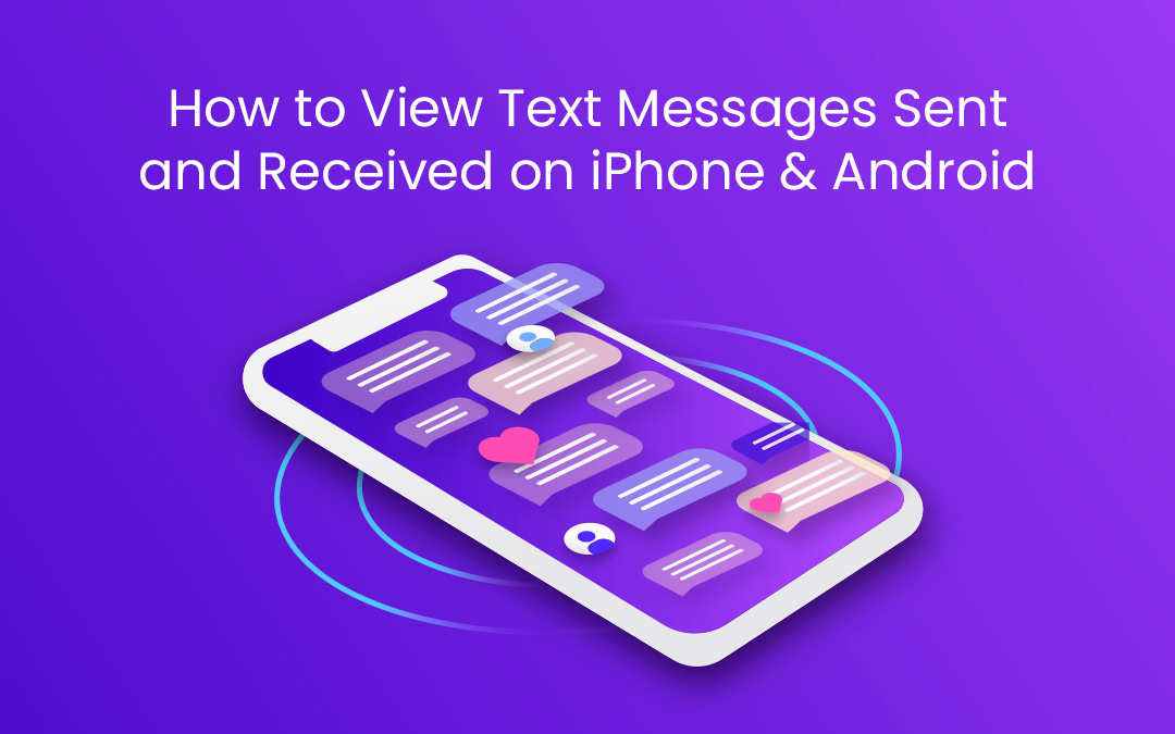 View Text Massages on iPhone and Android