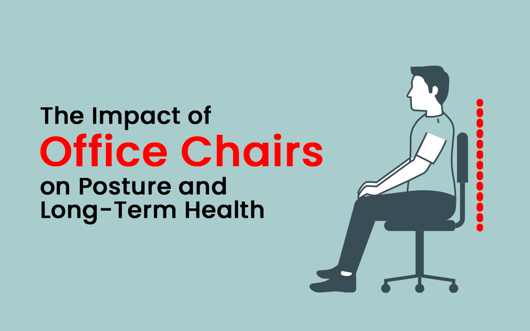 Office Chairs on Posture