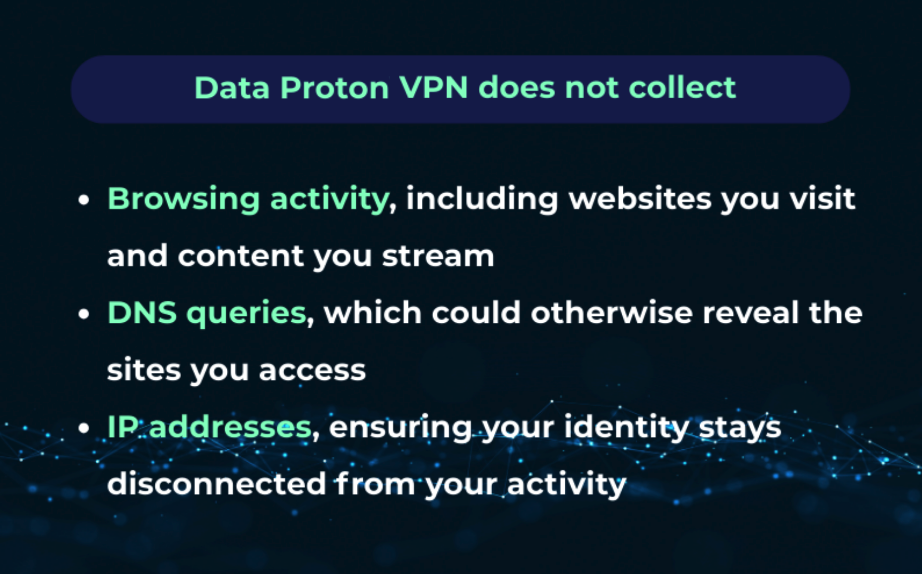 Data Proton VPN does not collect