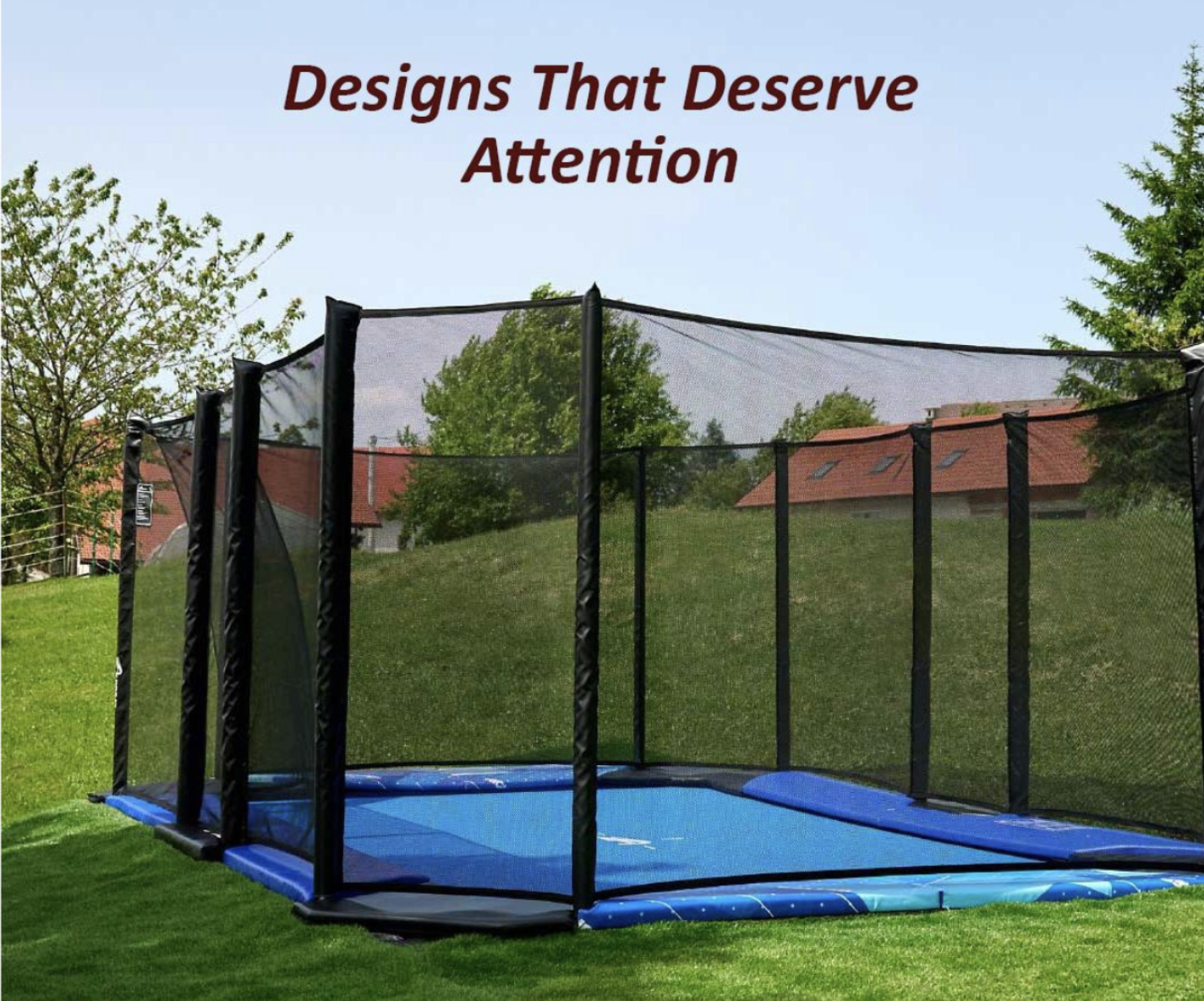 Designs that deserve attention