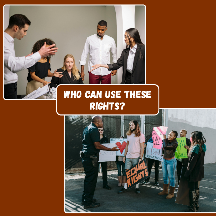 Who Can Use These Rights