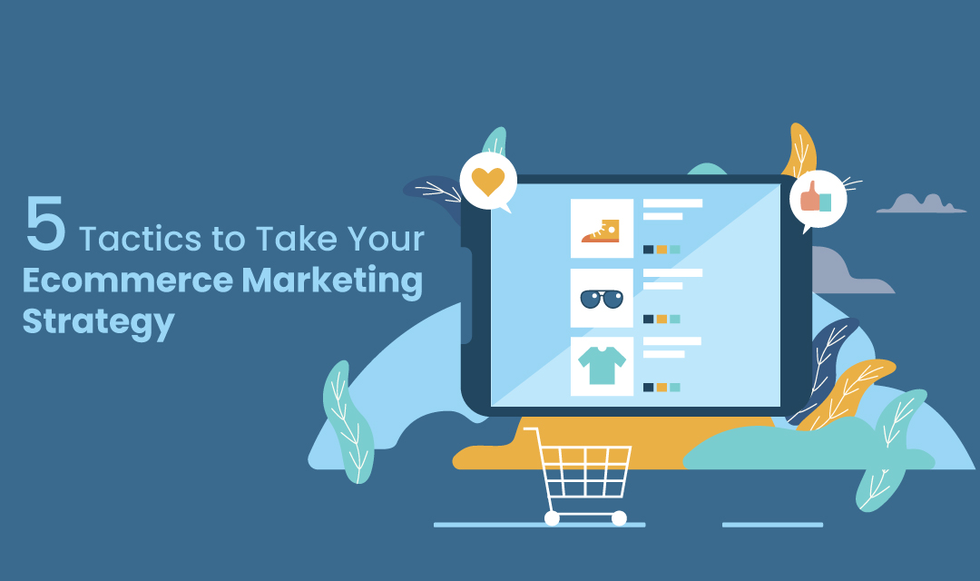 Ecommerce marketing Strategy