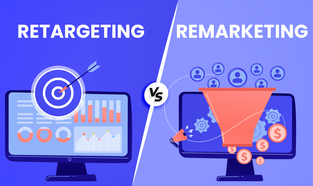 Retargeting vs. Remarketing