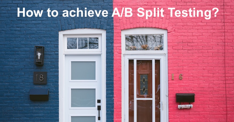 A/B Split Testing