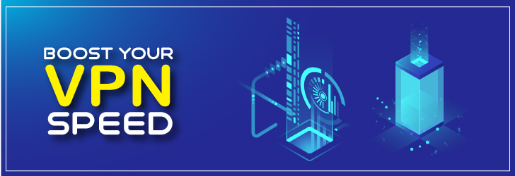 Boost VPN Speed