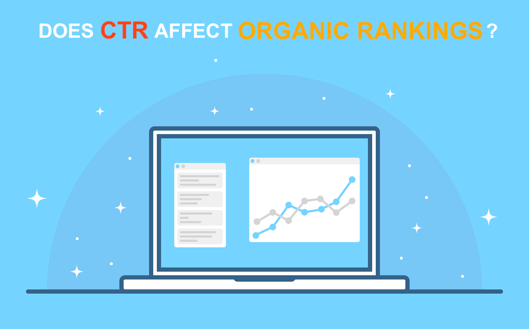 How CTR affects organic rankings?