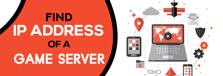 Find IP address of a Game Server