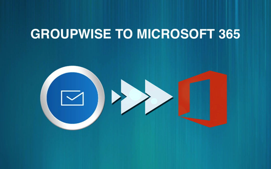 GroupWise to Microsoft 365