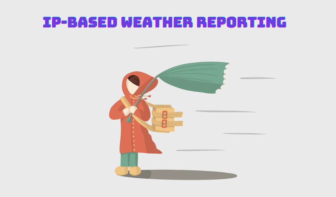 IP-based Weather Reporting