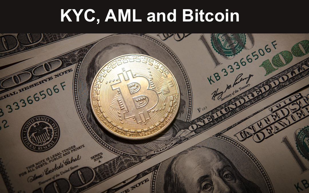 KYC, AML and Bitcoin