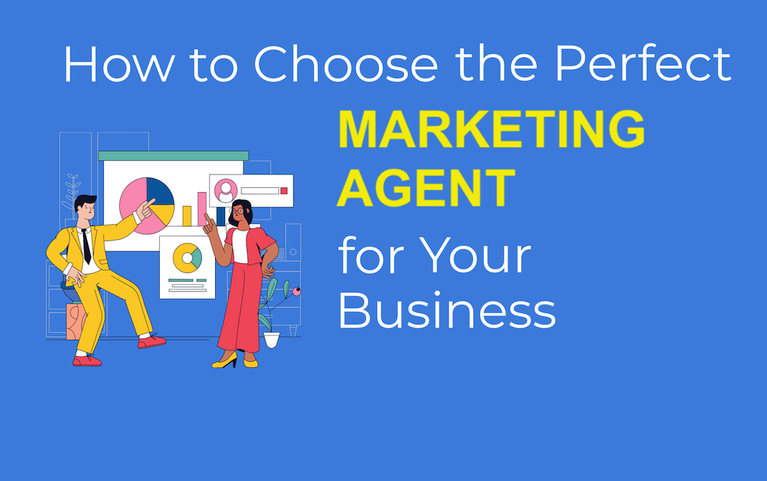 How to choose a marketing agency for your business?