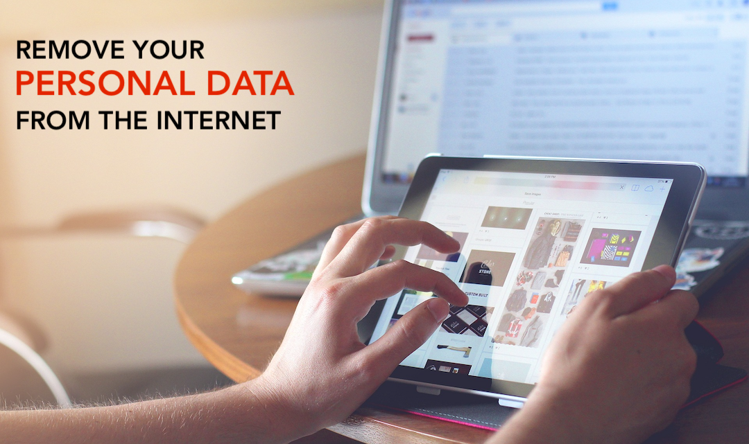 How to Remove the Personal Data From Your Devices​