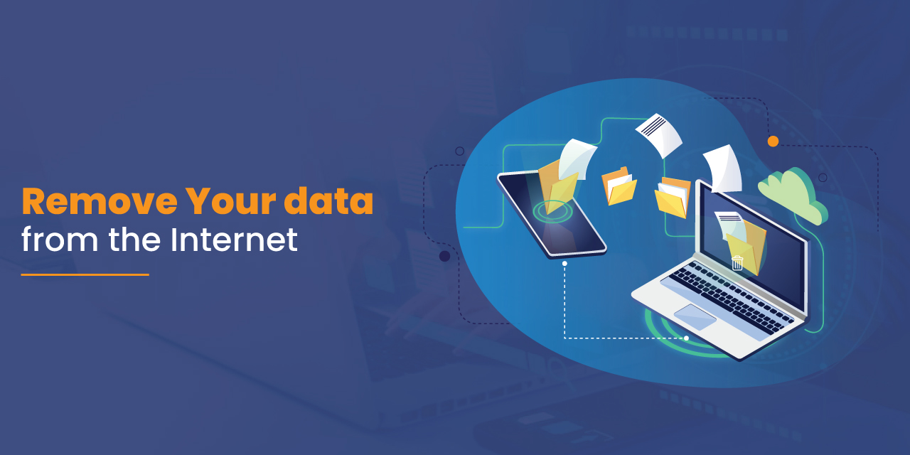 Remove your data from the Internet