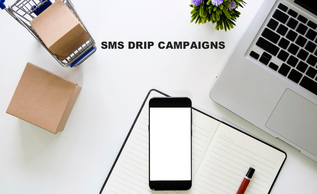 SMS DRIP Campaigns