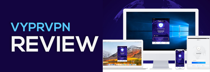 VyprVPN Review