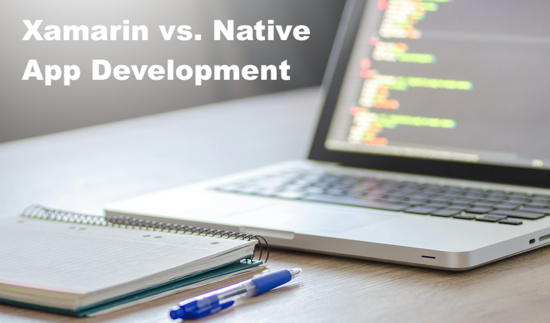 Xamarin vs. Native App Development
