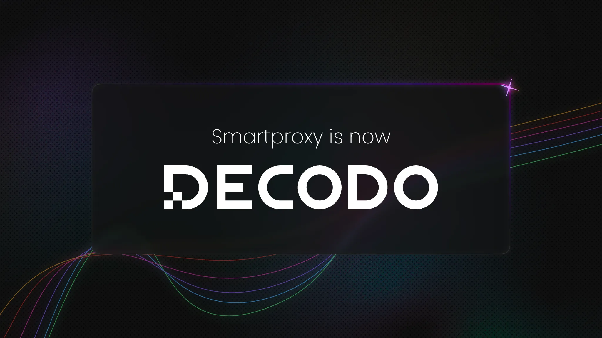 Smartproxy is now Decodo
