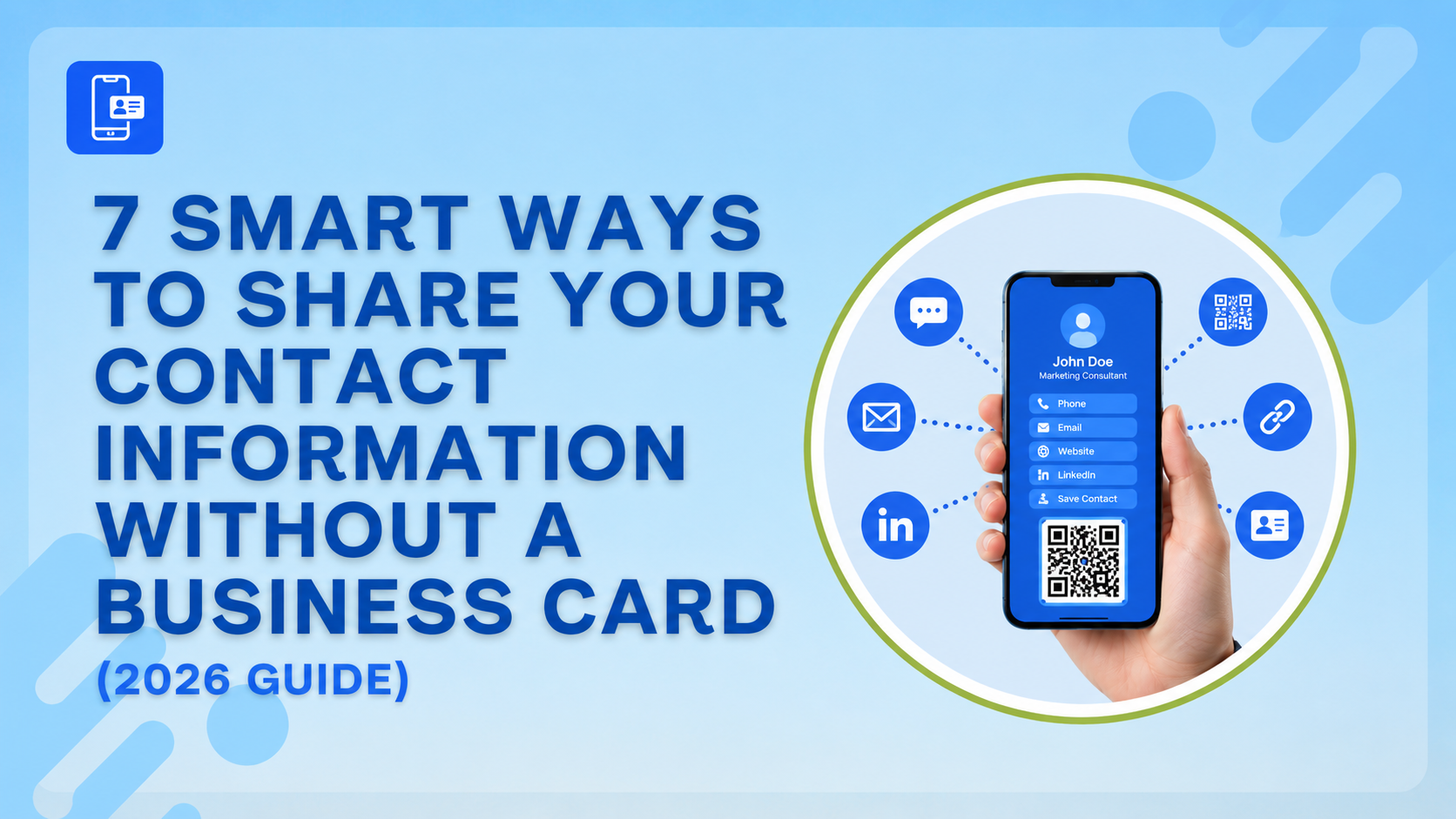 7 Smart Ways to Share Your Contact Information Without a Business Card (2026 Guide)